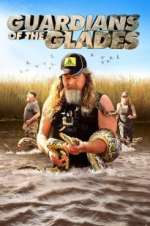 Watch Guardians of the Glades Putlocker