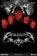 Watch Metalocalypse Putlocker
