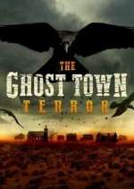 Watch The Ghost Town Terror Putlocker