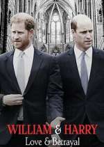 Watch William & Harry: Love & Betrayal Putlocker