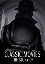 Watch Classic Movies: The Story of... Putlocker