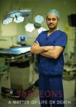 Watch Surgeons: A Matter of Life or Death Putlocker