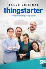 Watch Thingstarter Putlocker