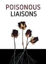Watch Poisonous Liaisons Putlocker