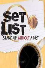 Watch Set List: Stand Up Without a Net Putlocker