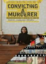 Watch Convicting a Murderer Putlocker