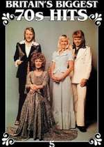 Watch Britain's Biggest 70s Hits Putlocker
