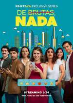 Watch De Brutas, Nada Putlocker