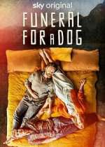 Watch Funeral for a Dog Putlocker