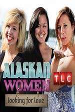 Watch Alaskan Women Looking for Love Putlocker