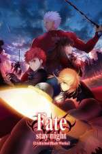 Watch FateStay Night Unlimited Blade Works Putlocker