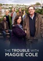 Watch The Trouble with Maggie Cole Putlocker