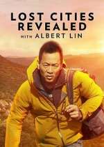Watch Lost Cities Revealed with Albert Lin Putlocker