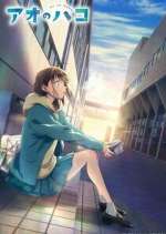 Watch Ao no Hako Putlocker