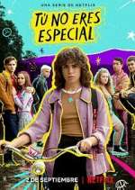 Watch Tú no eres especial Putlocker