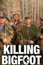 Watch Killing Bigfoot Putlocker