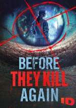 Watch Before They Kill Again Putlocker