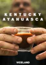 Watch Kentucky Ayahuasca Putlocker