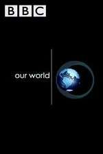 Watch Our World Putlocker