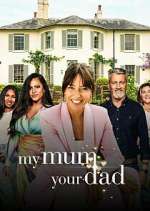 Watch My Mum, Your Dad Putlocker