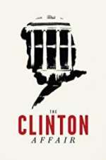 Watch The Clinton Affair Putlocker