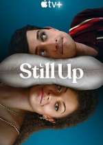 Watch Still Up Putlocker