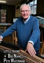Watch Little Trains & Big Names with Peter Waterman Putlocker