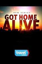 Watch Got Home Alive! Putlocker