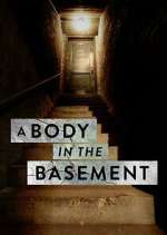 Watch A Body in the Basement Putlocker