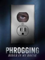 Watch Phrogging: Hider in My House Putlocker
