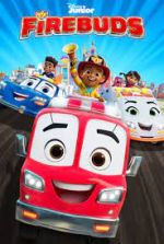 Watch Firebuds Putlocker