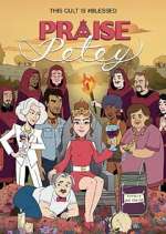 Watch Praise Petey Putlocker