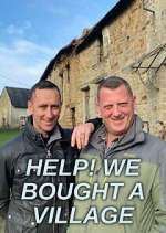 Watch Help! We Bought a Village Putlocker