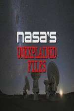 Watch NASA's Unexplained Files Putlocker