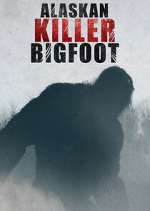 Watch Alaskan Killer Bigfoot Putlocker