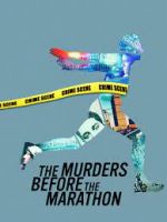 Watch The Murders Before the Marathon Putlocker