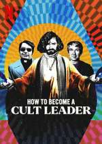 Watch How to Become a Cult Leader Putlocker