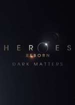 Watch Heroes Reborn: Dark Matters Putlocker