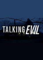 Watch Talking Evil Putlocker