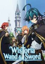 Watch Wistoria: Wand and Sword Putlocker