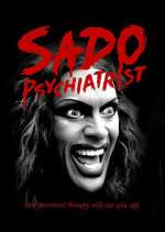Watch Sado Psychiatrist Putlocker