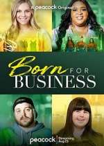 Watch Born for Business Putlocker