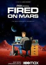Watch Fired on Mars Putlocker