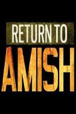 Watch Return to Amish Putlocker