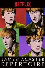 Watch James Acaster: Repertoire Putlocker