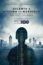 Watch Atlanta\'s Missing and Murdered: The Lost Children Putlocker
