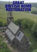 Watch Great British Home Restoration Putlocker