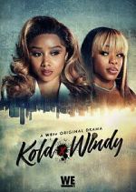 Watch Kold x Windy Putlocker