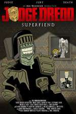 Watch Judge Dredd: Superfiend Putlocker