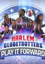 Watch Harlem Globetrotters: Play It Forward Putlocker